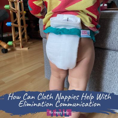 How Can Cloth Nappies Help With Elimination Communication